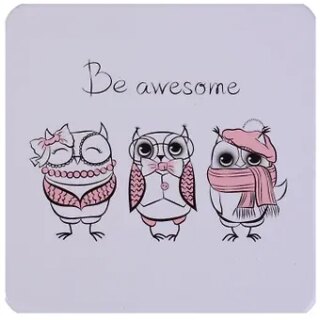 Подставка под чашку Be awesome (Совы) (ПЧ2018-12)